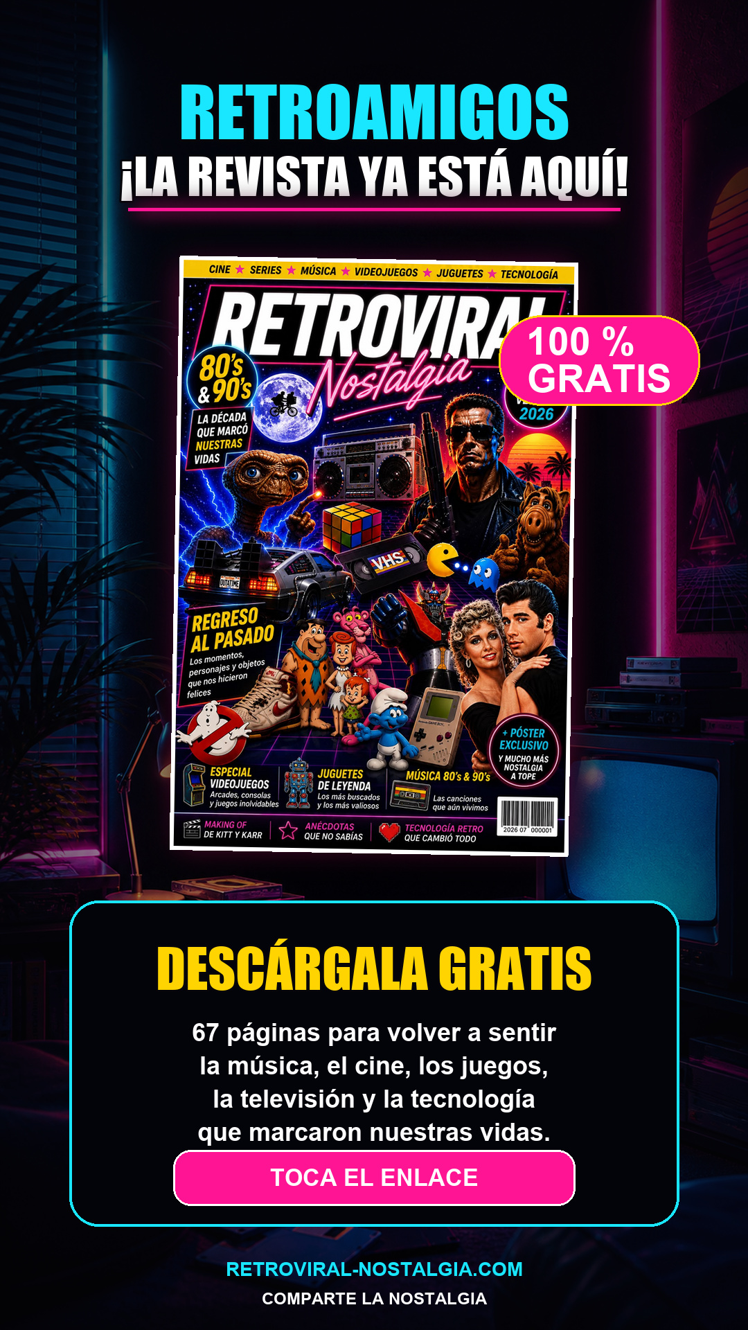 Revista Retroviral Nostalgia nº 1 — especial 80s y 90s, descarga gratuita de 67 páginas